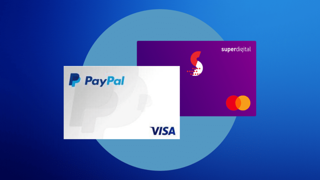Cartão PayPal pré-pago e Superdigital
